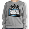 Hardcore Parkour - Sweatshirt