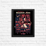 Haunted by Cats - Posters & Prints