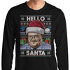 Hello Santa Sweater - Long Sleeve T-Shirt