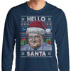 Hello Santa Sweater - Long Sleeve T-Shirt