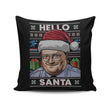 Hello Santa Sweater - Throw Pillow