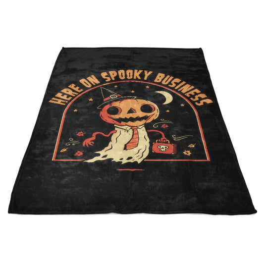 Here on Spooky Business - Fleece Blanket