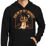 Here on Spooky Business - Hoodie