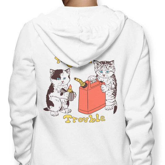Here to Cause Trouble - Hoodie