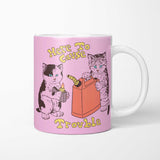 Here to Cause Trouble - Mug