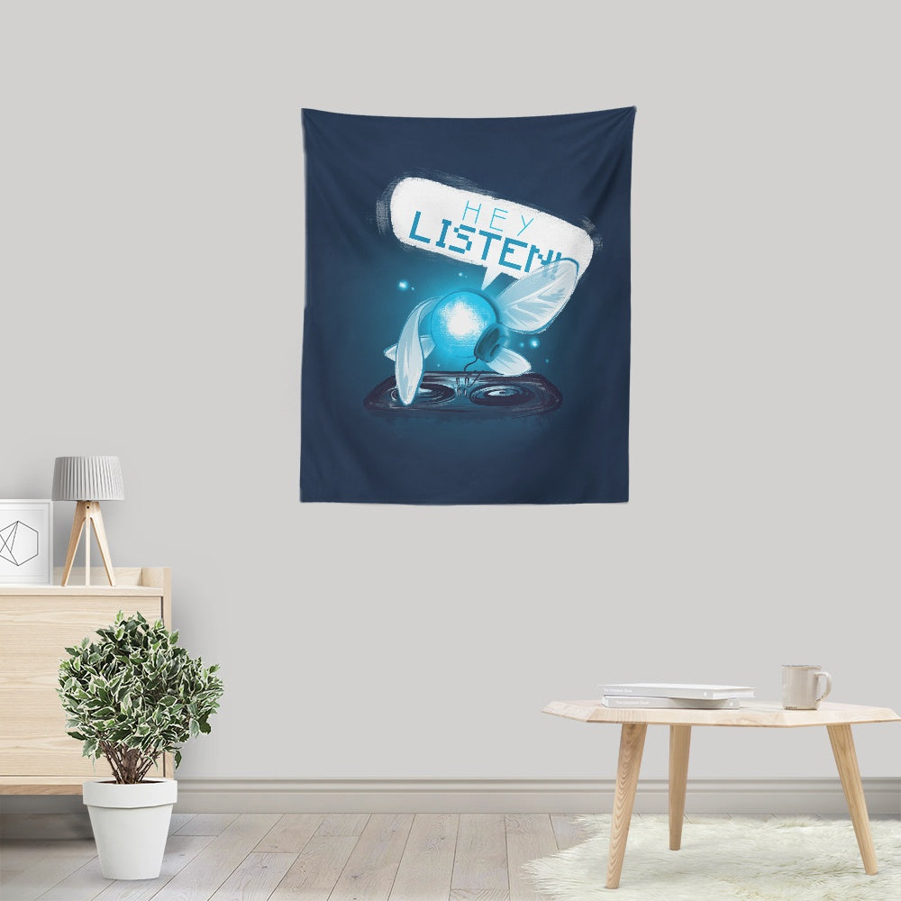 Hey Listen - Wall Tapestry