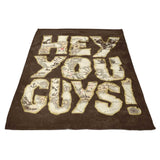 Hey You Guys - Fleece Blanket