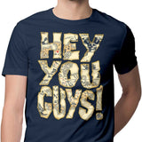 Hey You Guys - Men's Apparel