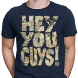 Hey You Guys - Men's Apparel