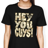 Hey You Guys - Women's Apparel