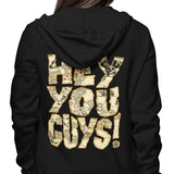 Hey You Guys - Hoodie