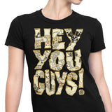 Hey You Guys - Women's Apparel