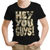 Hey You Guys - Youth Apparel