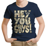 Hey You Guys - Youth Apparel