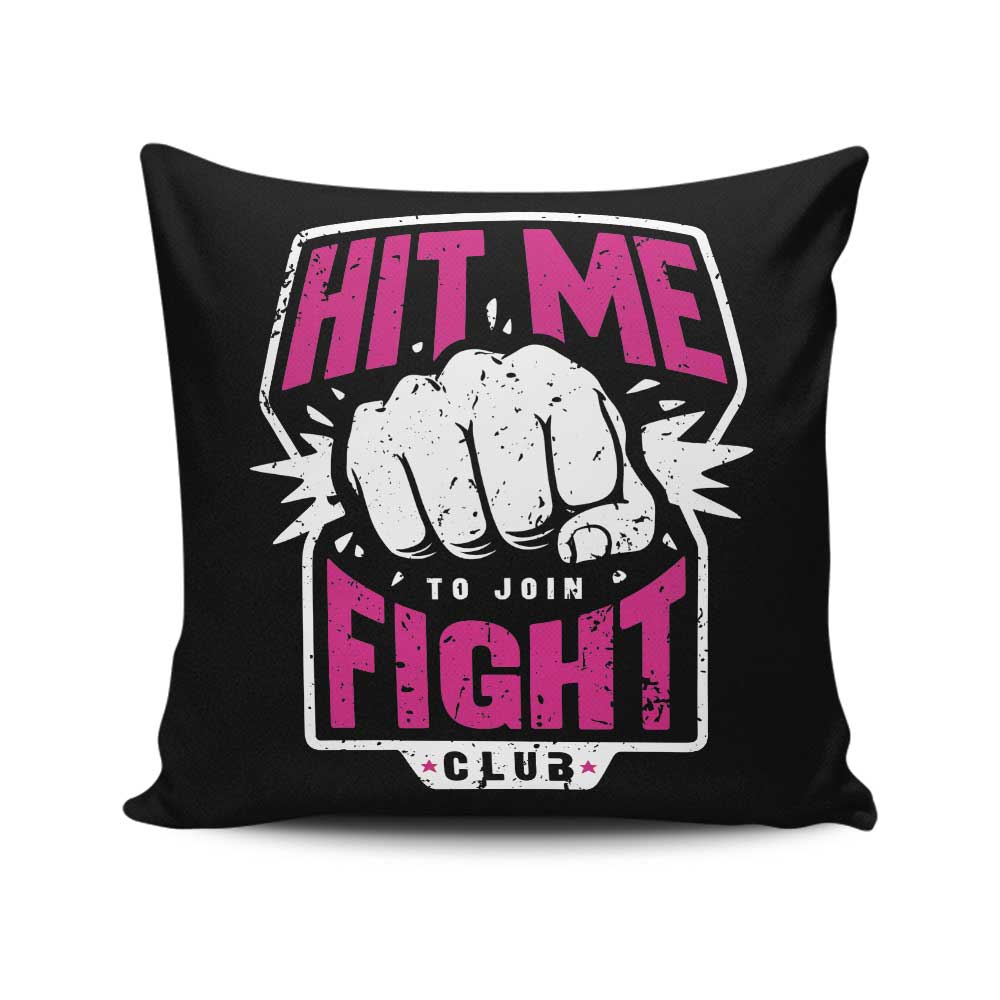Hit Me - Throw Pillow