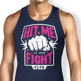 Hit Me - Tank Top