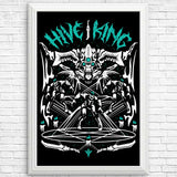Hive King - Posters & Prints