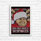 Ho-Ho-Holy Schnikes - Posters & Prints