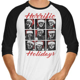 Horrific Holidays - 3/4 Sleeve Raglan T-Shirt
