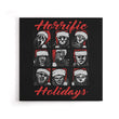 Horrific Holidays - Canvas Print