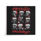 Horrific Holidays - Canvas Print