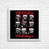Horrific Holidays - Posters & Prints