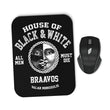 House of Black and White - Mousepad