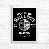 House of Black and White - Posters & Prints