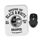 House of Black and White (Alt) - Mousepad