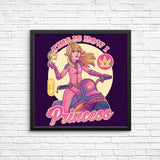 How I Princess - Posters & Prints