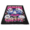 Humans are Creepy - Fleece Blanket