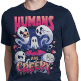 Humans are Creepy - Men's Apparel