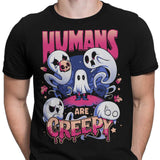 Humans are Creepy - Men's Apparel