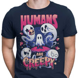 Humans are Creepy - Men's Apparel