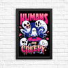 Humans are Creepy - Posters & Prints