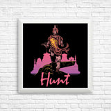 Hunt - Posters & Prints