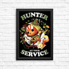 Hunter at Your Service - Posters & Prints