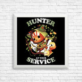 Hunter at Your Service - Posters & Prints