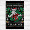 I Ain't Afraid of No Relatives - Poster