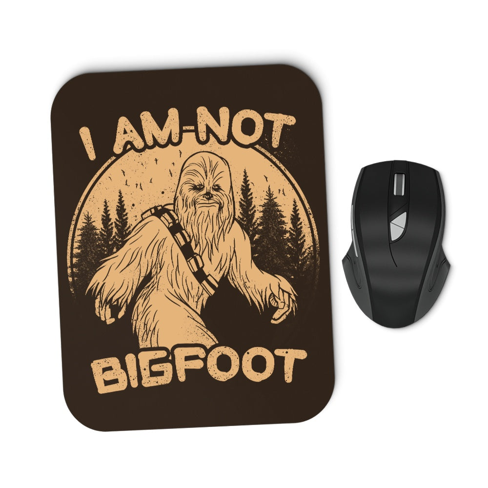 I Am Not Bigfoot - Mousepad