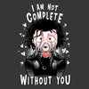 I Am Not Complete Without You - Accessory Pouch