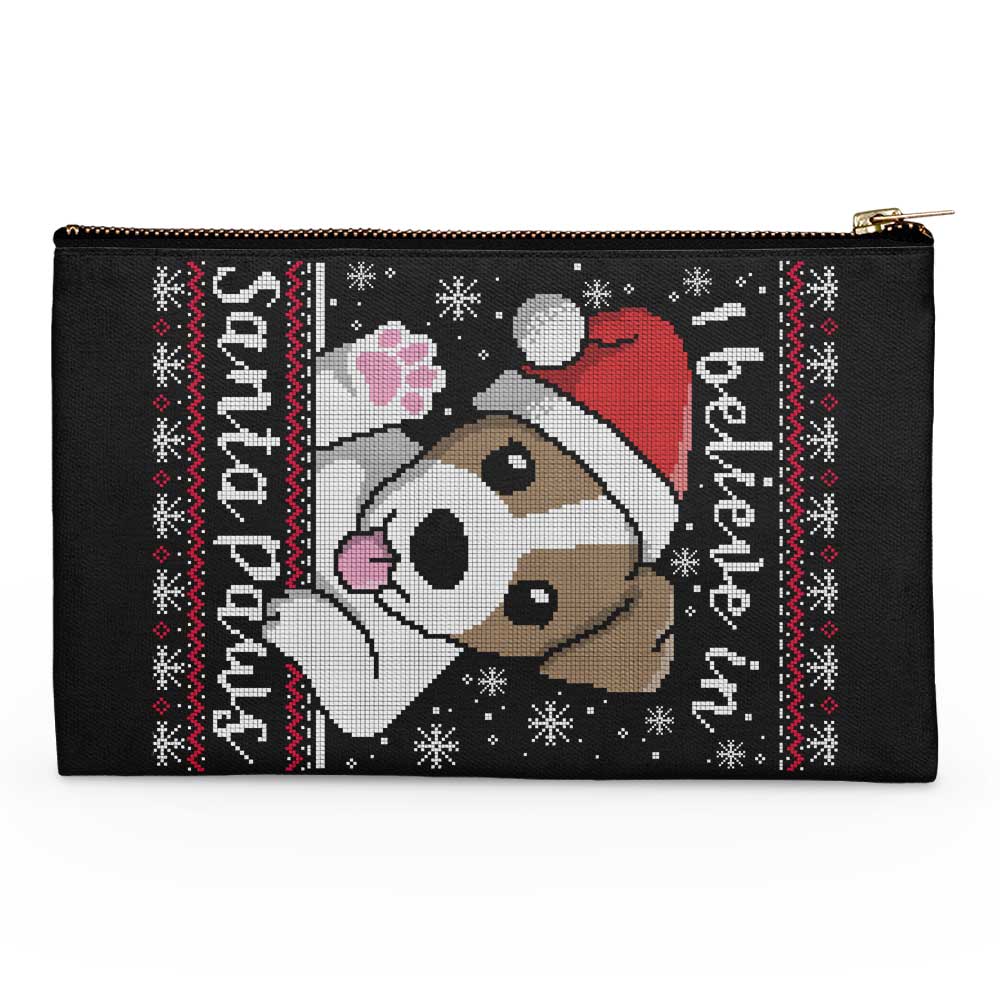 I Believe in Santa Paws - Accessory Pouch