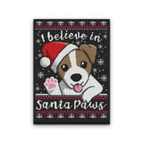I Believe in Santa Paws - Canvas Print