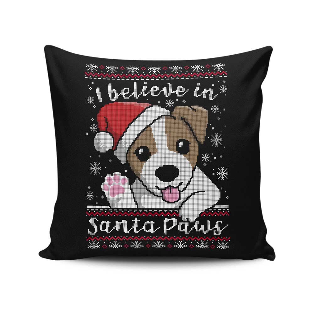 I Believe in Santa Paws - Throw Pillow