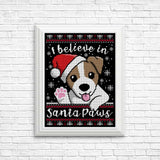 I Believe in Santa Paws - Posters & Prints
