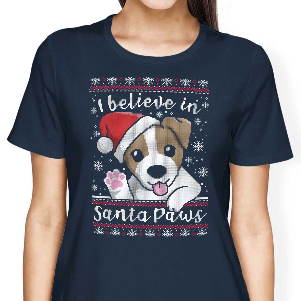 I Believe in Santa Paws - Women's Apparel