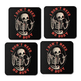 I Don't Need No Body - Coasters