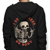 I Don't Need No Body - Hoodie