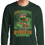 I Eat Garbage - Long Sleeve T-Shirt