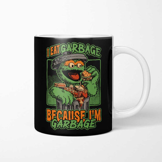 I Eat Garbage - Mug
